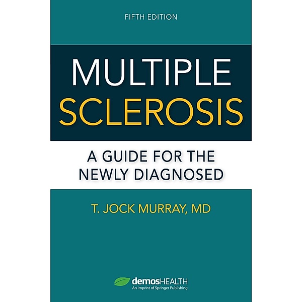 Multiple Sclerosis, Fifth Edition, T. Jock Murray
