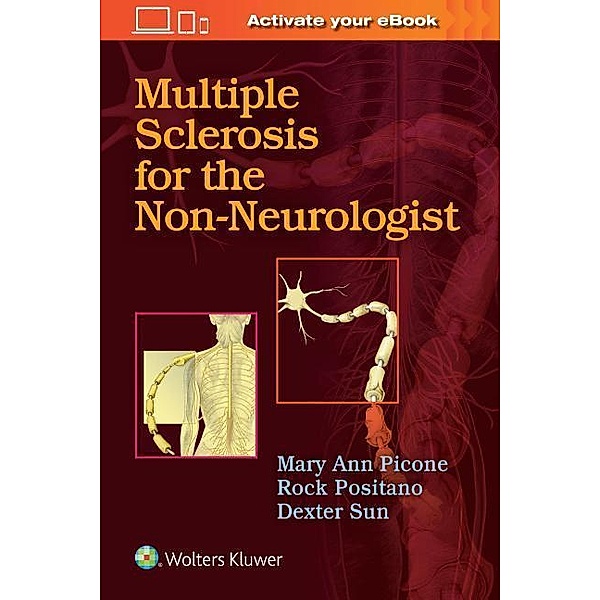 Multiple Sclerosis for the Non-Neurologist, Mary Ann Picone