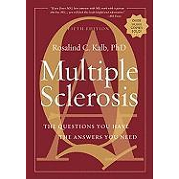 Multiple Sclerosis: The Questions You Have, the Answers You Need