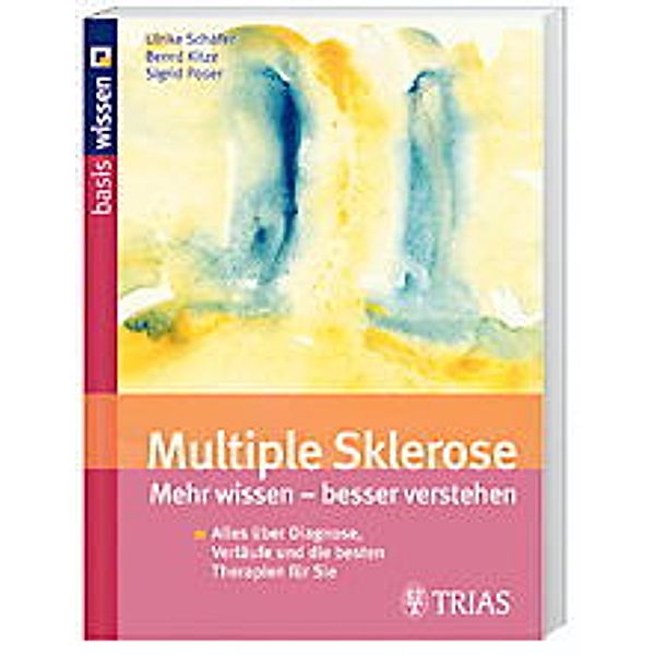 Multiple Sklerose, Ulrike Schäfer, Bernd Kitze, Sigrid Poser