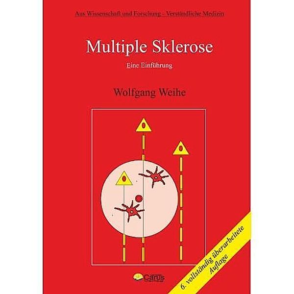 Multiple Sklerose, Wolfgang Weihe