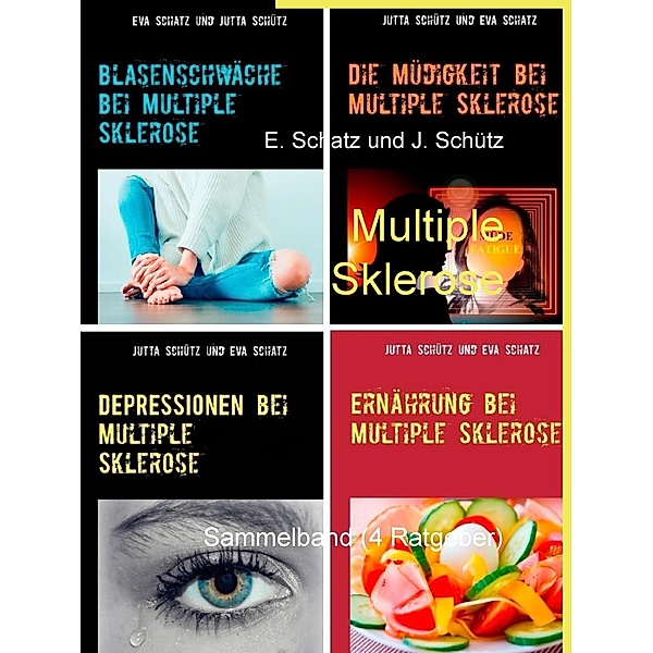 Multiple Sklerose, Eva Schatz, Jutta Schütz