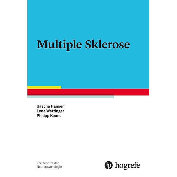 Multiple Sklerose, Sascha Hansen, Philipp Keune, Lena Wettinger