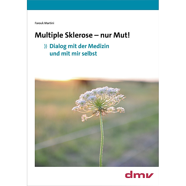 Multiple Sklerose - nur Mut!, Martini Farouk