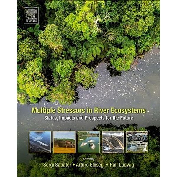 Multiple Stressors in River Ecosystems