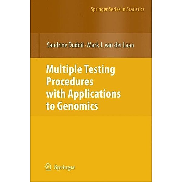 Multiple Testing Procedures with Applications to Genomics, Sandrine Dudoit, Mark J. van der Laan