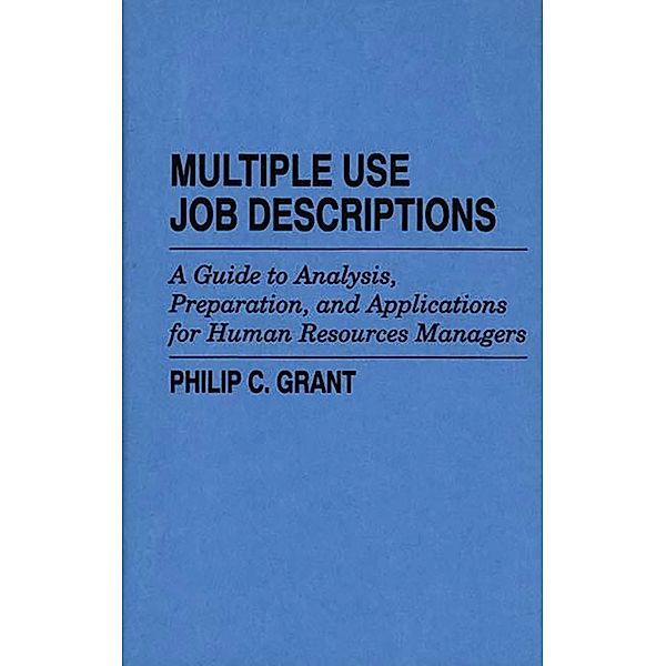 Multiple Use Job Descriptions, Philip C. Grant