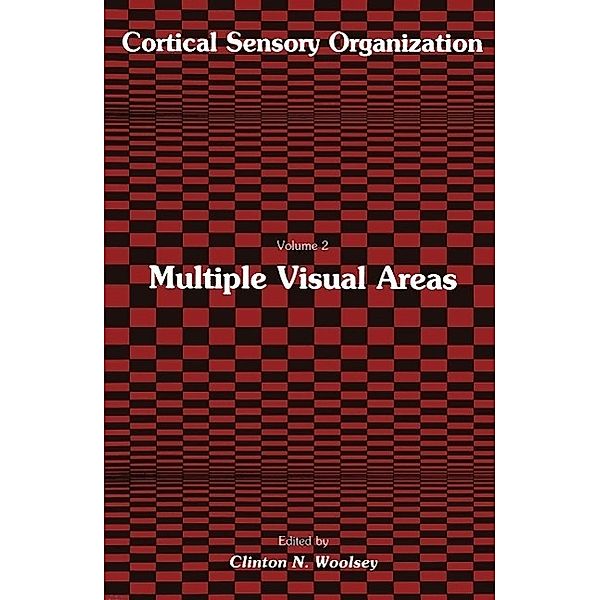 Multiple Visual Areas / Cortical Sensory Organization Bd.2, Clinton N. Woolsey