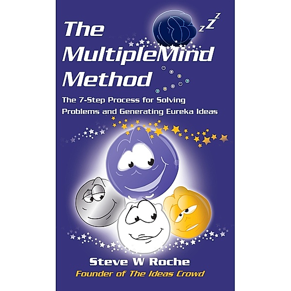 MultipleMind Method / Steve W Roche, Steve W Roche