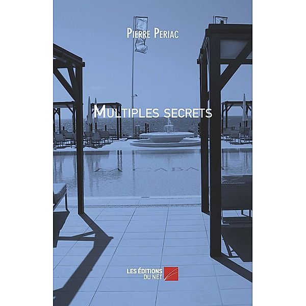 Multiples secrets / Les Editions du Net, Periac Pierre Periac