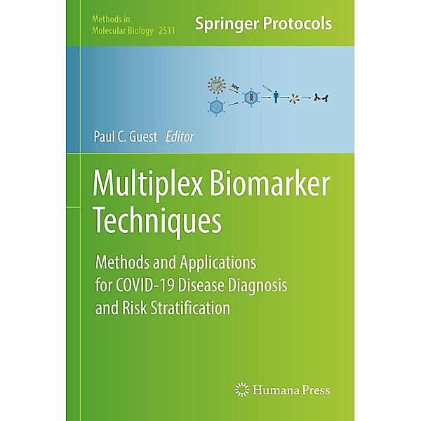 Multiplex Biomarker Techniques / Methods in Molecular Biology Bd.2511