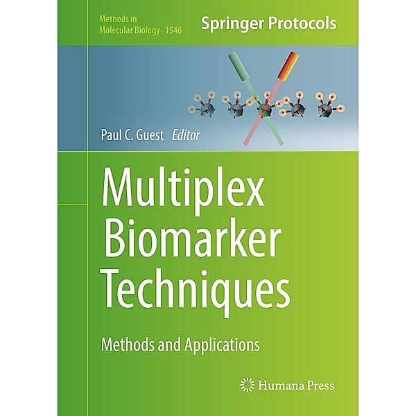 Multiplex Biomarker Techniques / Methods in Molecular Biology Bd.1546