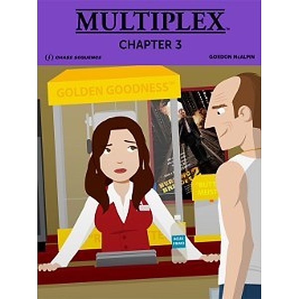 Multiplex: Chapter 3, Gordon McAlpin