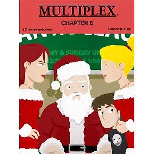 Multiplex: Chapter 6, Gordon McAlpin