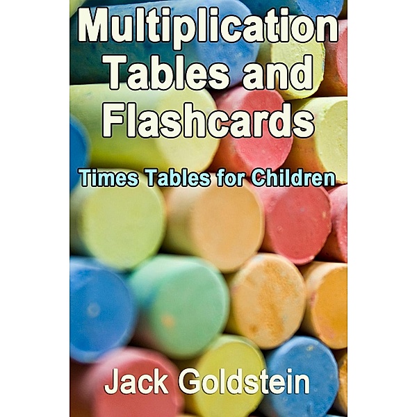 Multiplication Tables and Flashcards / Andrews UK, Jack Goldstein