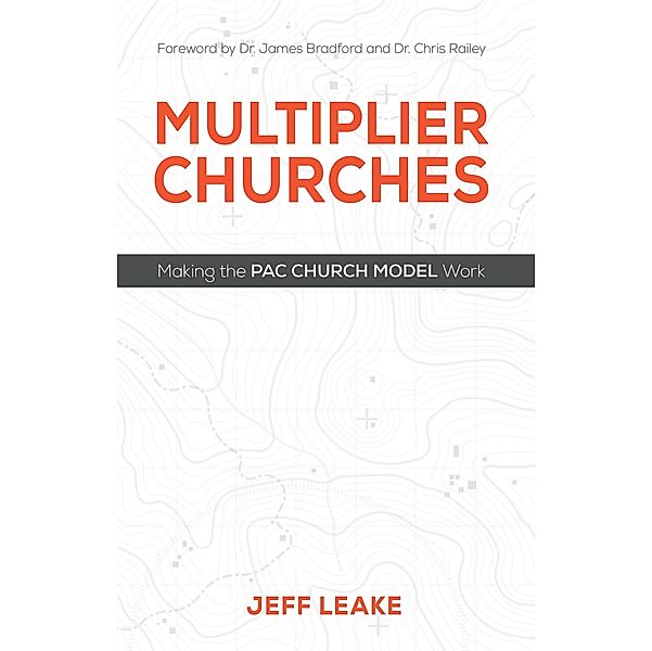 Multiplier Churches / Gospel Publishing House, Jeff Leake