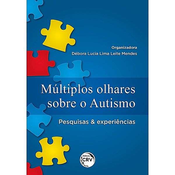 Múltiplos olhares sobre o autismo, Débora Lucia Lima Leite Mendes