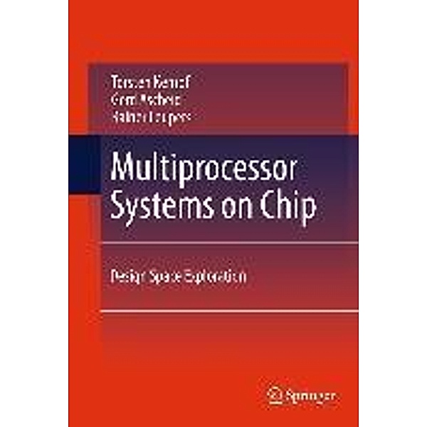 Multiprocessor Systems on Chip, Torsten Kempf, Gerd Ascheid, Rainer Leupers