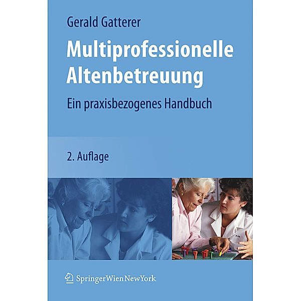 Multiprofessionelle Altenbetreuung