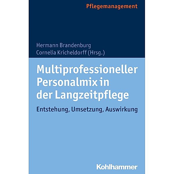 Multiprofessioneller Personalmix in der Langzeitpflege