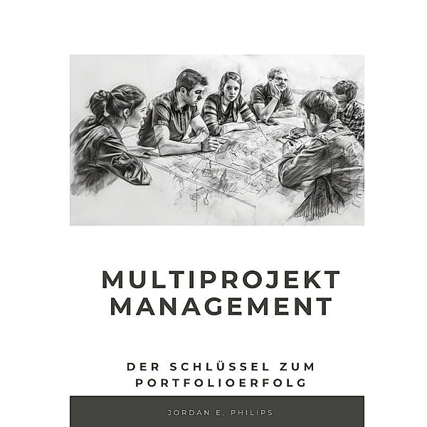 Multiprojektmanagement, Jordan E. Philips