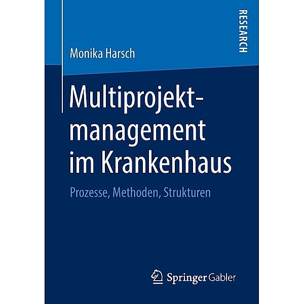 Multiprojektmanagement im Krankenhaus, Monika Harsch