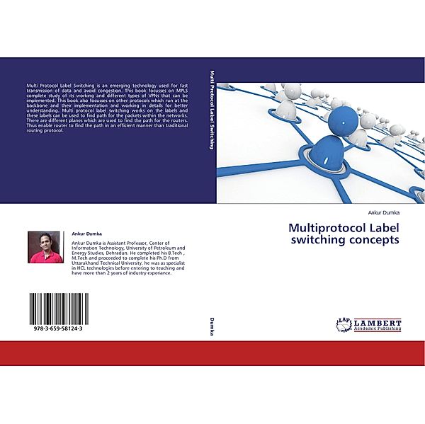 Multiprotocol Label switching concepts, Ankur Dumka