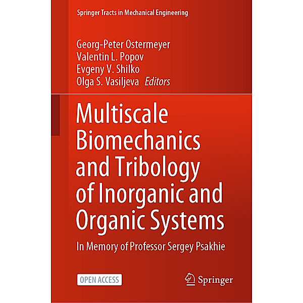 Multiscale Biomechanics and Tribology of Inorganic and Organic Systems