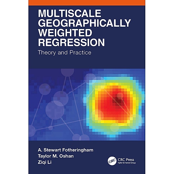 Multiscale Geographically Weighted Regression, A. Stewart Fotheringham, Taylor M. Oshan, Ziqi Li