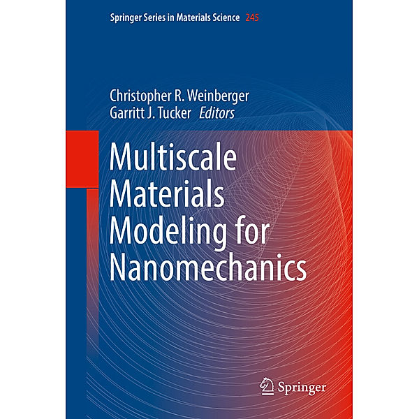 Multiscale Materials Modeling for Nanomechanics