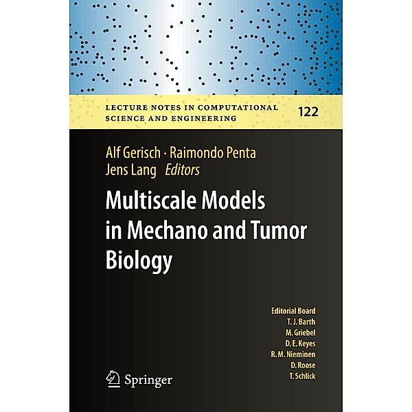 Multiscale Models in Mechano and Tumor Biology / Lecture Notes in Computational Science and Engineering Bd.122