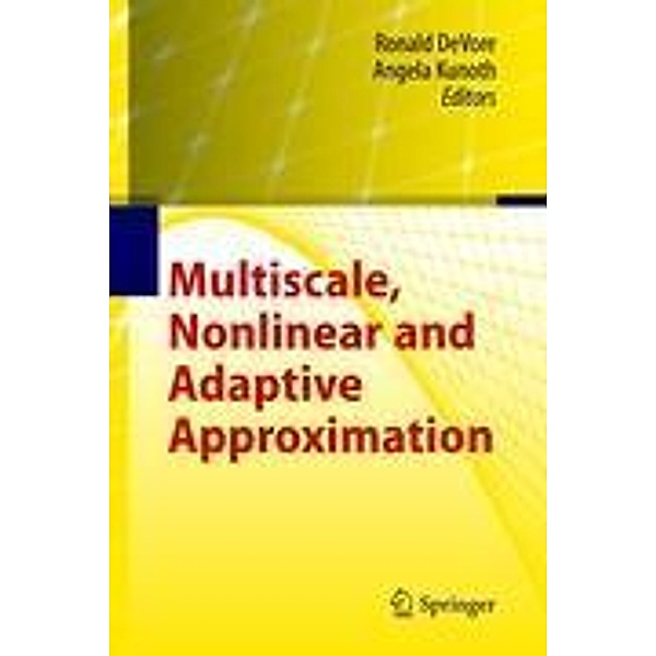 Multiscale, Nonlinear and Adaptive Approximation, Ronald DeVore