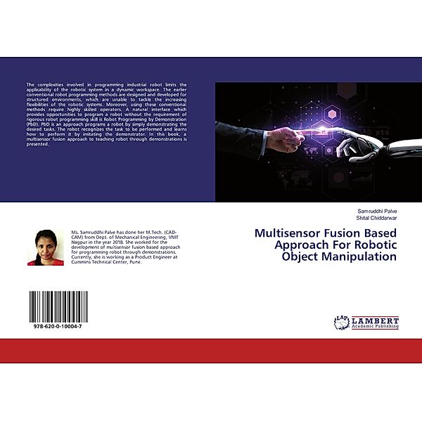 Multisensor Fusion Based Approach For Robotic Object Manipulation, Samruddhi Palve, Shital Chiddarwar