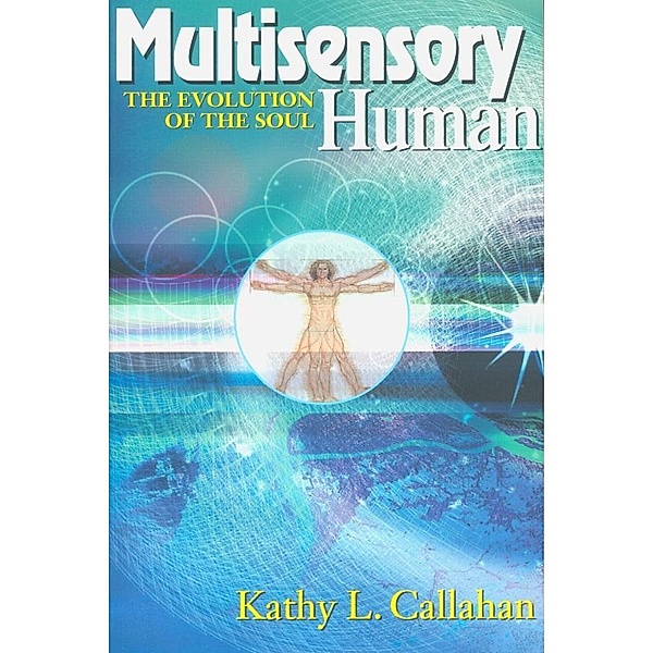 Multisensory Human, Kathy L. Callahan