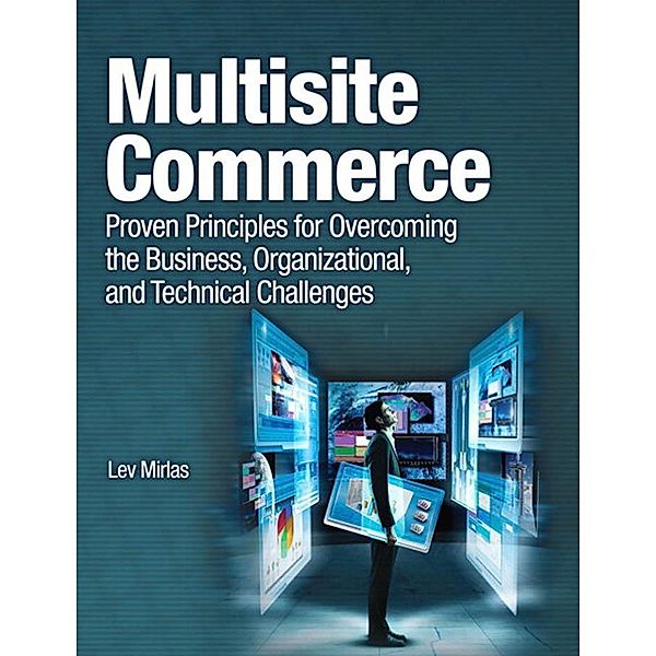 Multisite Commerce, Lev Mirlas