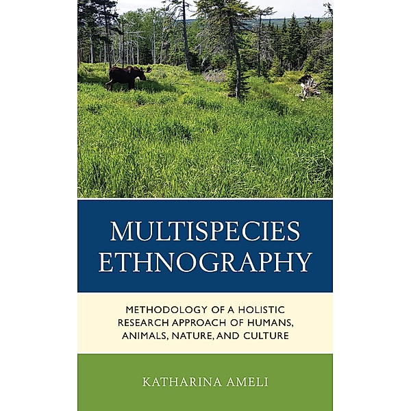 Multispecies Ethnography / Multispecies Ethnography, Katharina Ameli