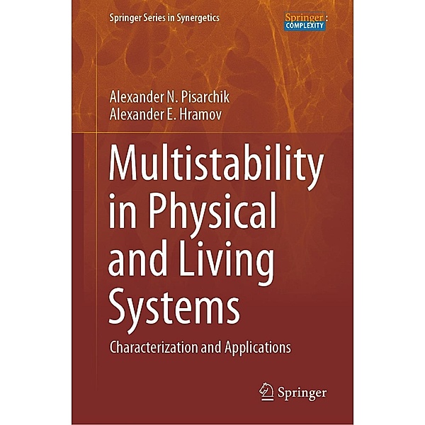 Multistability in Physical and Living Systems / Springer Series in Synergetics, Alexander N. Pisarchik, Alexander E. Hramov