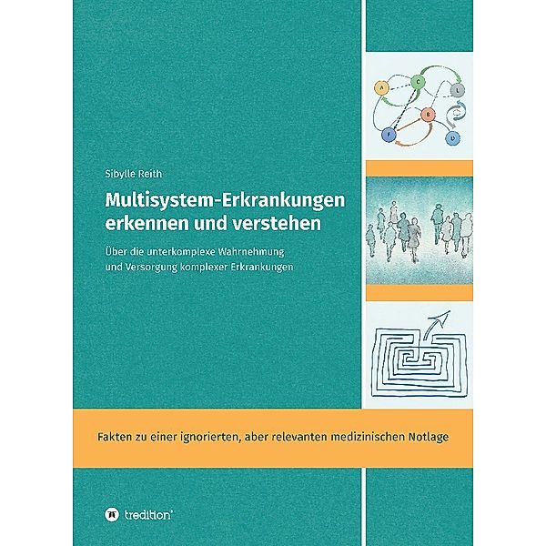 Multisystem-Erkrankungen erkennen und verstehen, Sibylle Reith