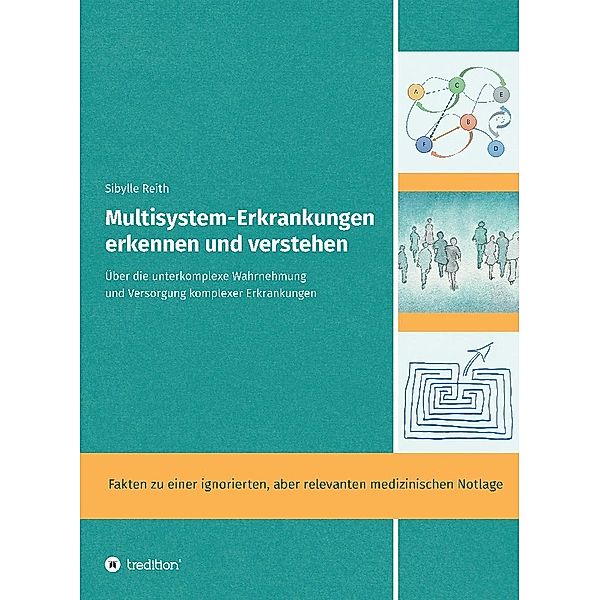 Multisystem-Erkrankungen erkennen und verstehen, Sibylle Reith