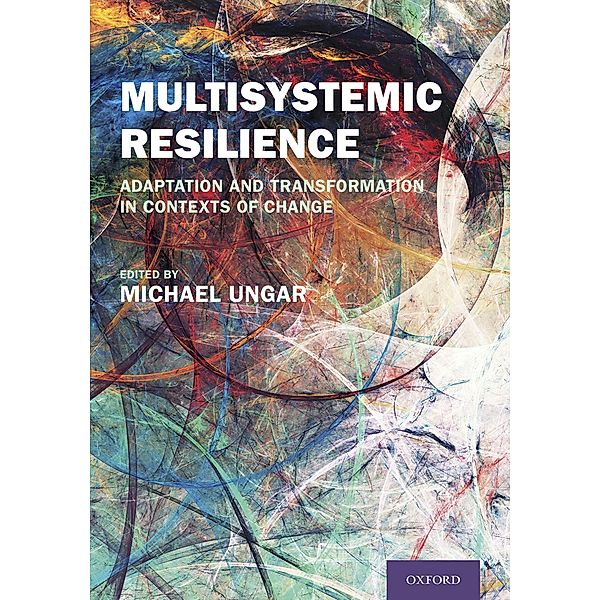 Multisystemic Resilience, Michael Ungar