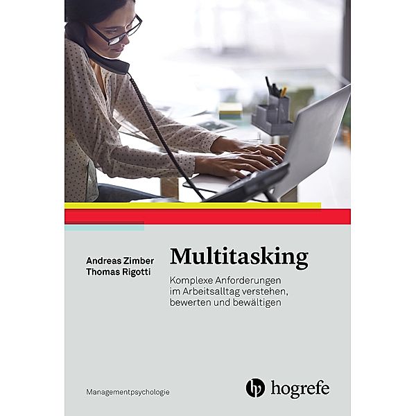 Multitasking, Thomas Rigotti, Andreas Zimber