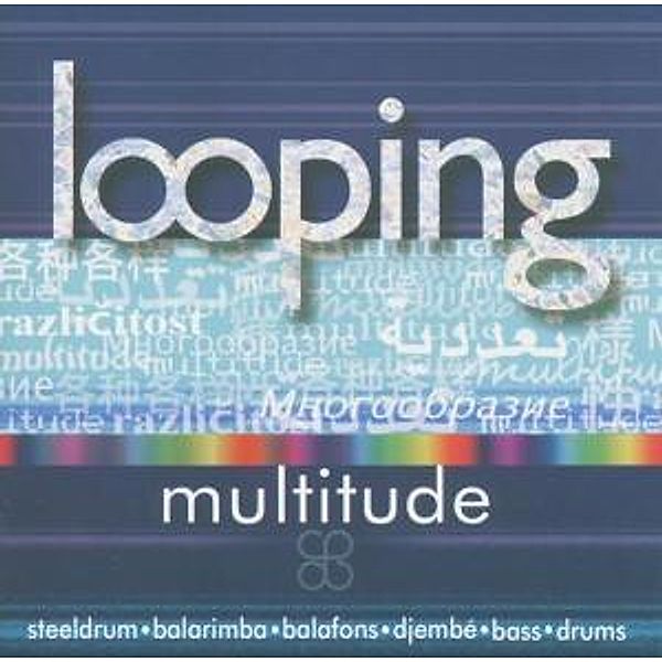 Multitude, 1 Audio-CD, Looping