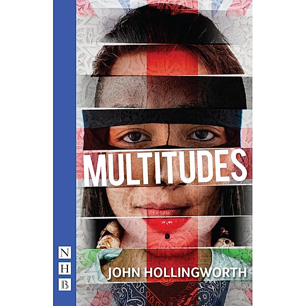 Multitudes (NHB Modern Plays), John Hollingworth