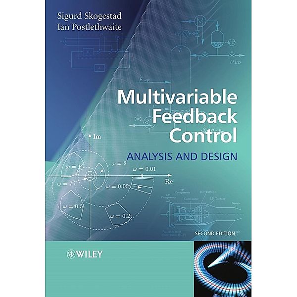 Multivariable Feedback Control, Sigurd Skogestad, Ian Postlethwaite