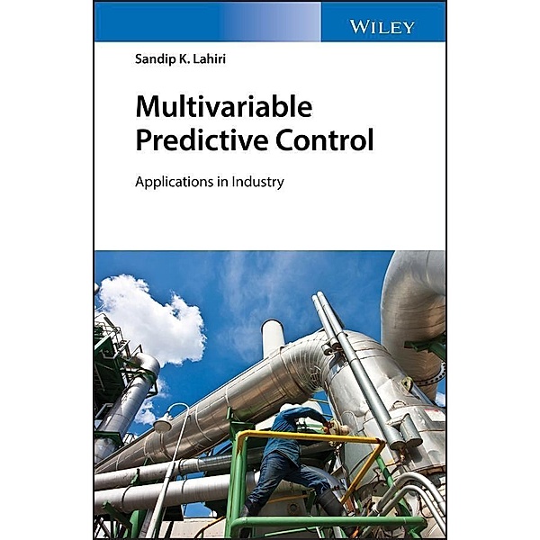 Multivariable Predictive Control, Sandip K. Lahiri