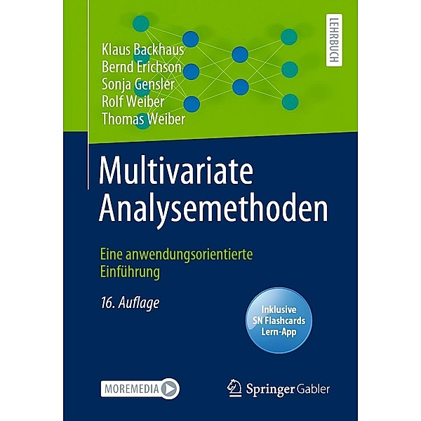 Multivariate Analysemethoden, Klaus Backhaus, Bernd Erichson, Sonja Gensler, Rolf Weiber, Thomas Weiber