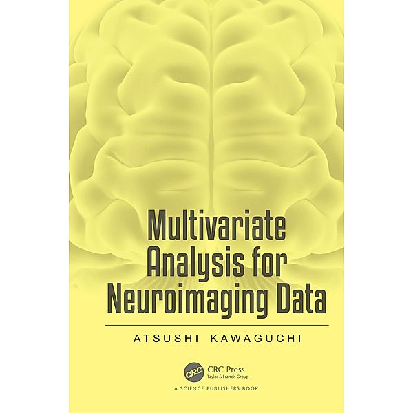 Multivariate Analysis for Neuroimaging Data, Atsushi Kawaguchi