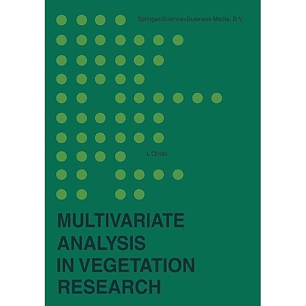 Multivariate analysis in vegetation research, László Orlóci