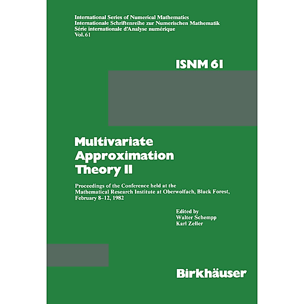 Multivariate Approximation Theory II, Walter J. Schempp, Karl Zeller