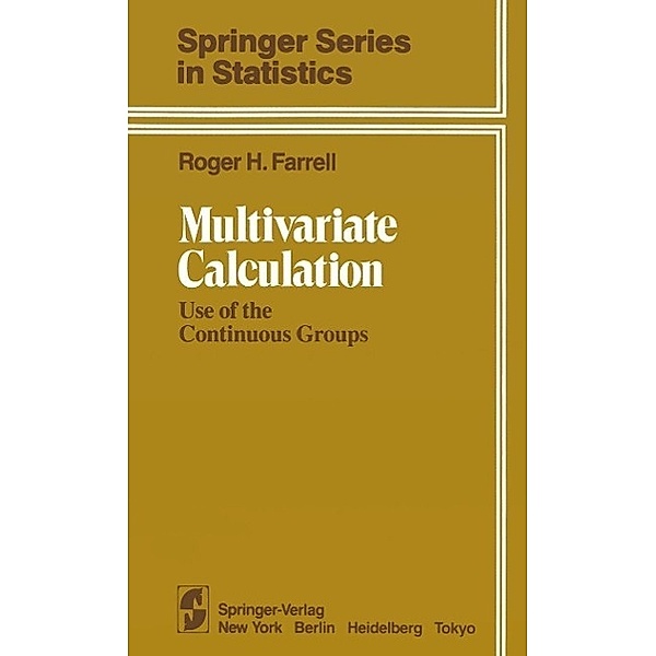 Multivariate Calculation / Springer Series in Statistics, R. H. Farrell
